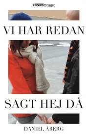 Vi har redan sagt hej d� (e-bok)