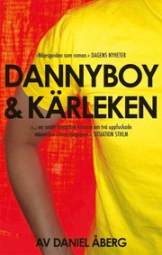 Dannyboy & k�rleken (e-bok)