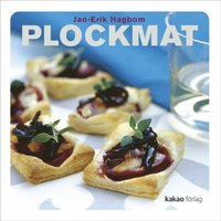 Plockmat : l�ckra munsbitar p� st�ende fot (inbunden)