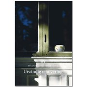 Utv�ndig renovering (h�ftad)