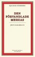 Den f�rvandlade Messias: Jesus Barabbas II