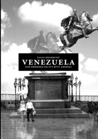 Venezuela och dr�mmen om ett nytt Amerika (h�ftad)