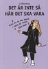 Det �r inte s� h�r det ska vara