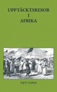 Uppt�cktsresor i Afrika (h�ftad)