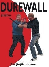 Durewall Jiujitsu : 5:e Jiujitsuboken (inbunden)