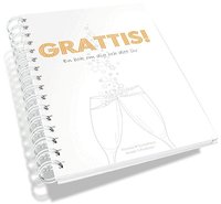Grattis! : en fyll-i-bok om dig och ditt liv