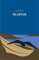 Skarvar : en mordhistoria fr�n Kalmarsund (h�ftad)