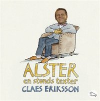 Alster - en stunds texter (h�ftad)