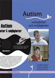 Autism : sv�righeter och m�jligheter (inkl DVD) (h�ftad)