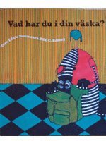 Vad har du i din v�ska? (inbunden)