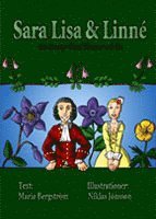 Sara Lisa och Linn� Ett �ventyr bland blommor och bin (h�ftad)