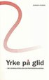 Yrke p� glid : om journalistrollens de-professionalisering