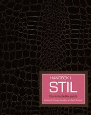 En handbok i stil : din kompletta guide (h�ftad)