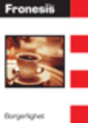 Fronesis 24 Borgerlighet (h�ftad)