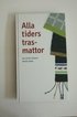 Alla tiders trasmattor