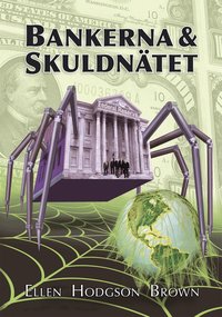 Bankerna och skuldn�tet (h�ftad)