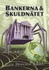 Bankerna och skuldn�tet