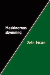 Maskinernas skymning (h�ftad)