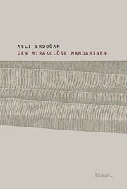 Den mirakul�se mandarinen (h�ftad)