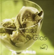 Glass & Glas (inbunden)