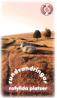 Rundvandringar rofyllda platser (inbunden)