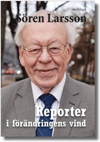 Reporter i f�r�ndringens vind (h�ftad)