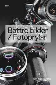B�ttre bilder / Fotoprylar (h�ftad)