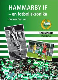 Hammarby IF : en fotbollskr�nika (inbunden)