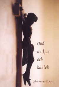 Ord av ljus och k�rlek (h�ftad)