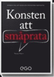 Konsten att sm�prata (h�ftad)