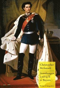 Svankungen : Ludvig II av Bayern (inbunden)