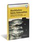 Stockholms b�sta fiskevatten : proffsens tips f�r s�kra hugg fr�n Sing� i norr till L�vhagen i s�der