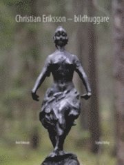 Christian Eriksson bildhuggare (inbunden)
