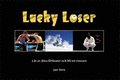 Lucky Loser : lr av dina frluster och bli en vinnare