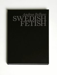 Swedish Fetish (inbunden)