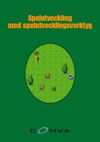 Spelutveckling med spelutvecklingsverktyg (h�ftad)
