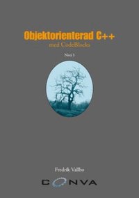 Objektorienterad C++ med CodeBlocks (h�ftad)