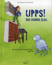 Upps, das sch�ne Glas! (inbunden)