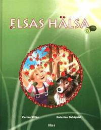 Elsas h�lsa (inbunden)