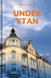 Under ytan (inbunden)