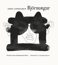 Bj�rnungar : ett litet urval efterl�mnade dikter (inbunden)