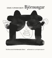 Bj�rnungar : ett litet urval efterl�mnade dikter (h�ftad)