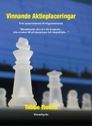 Vinnande Aktieplaceringar - Fr�n underv�rderad till h�gpresterande - Aktier vs fonder (inbunden)