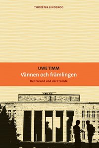 V�nnen och fr�mlingen (inbunden)