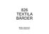 826 Textila b�rder