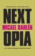 Nextopia : livet, lyckan och pengarna i f�rv�ntningssamh�llet