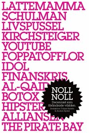 Noll noll : decenniet som f�r�ndrade v�rlden (h�ftad)