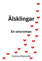 �lsklingar : en smsroman (h�ftad)