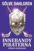 InnebandyPiraterna : f�rsta s�songen