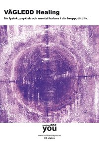 V�gledd healing : f�r fysisk, psykisk och mental balans i din kropp, ditt liv (ljudbok)